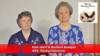 #02: Rücksichtnahme (Pam Giehl & Barbara Rumpus / Juli 2021)
