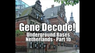 NETHERLAND D.U.M.B - PART 2 [1B] GENE DECODE