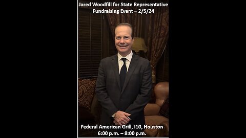 Jared Woodfill for State Representative 138- Fundraising Event 2/5/24
