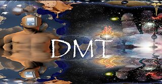DMT (Dimethyltryptamine) - Mysteries, Legends & Lore - Documentary - HaloRockDocs