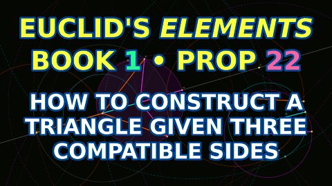 Bitcoin is how to construct a triangle given 3 compatible sides | Euclid's Elements Book 1 Prop 22
