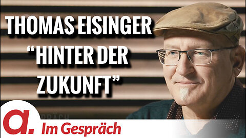 Im Gespräch: Thomas Eisinger (“Hinter der Zukunft”)