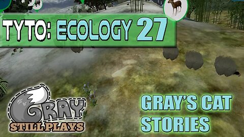 Tyto Ecology | Himalayan Asian Bears and Stories About Gray's Cats | Part 27 | Gameplay Let's Play