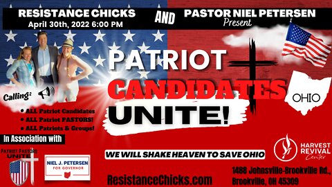 Resistance Chicks & Niel Petersen INVITE YOU To Patriot Candidates UNITE