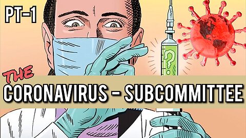 "Subcommittee On 'Coronavirus' 'Pandemic' The 'Constitution' Isn't Suspended In Times Of Crisis"