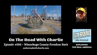 On The Road With Charlie - Winnebago County Freedom Rock