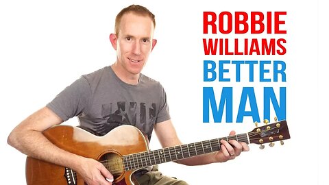 Better Man ★ Robbie Willams ★ Guitar Lesson - Riff & Chords Tutorial