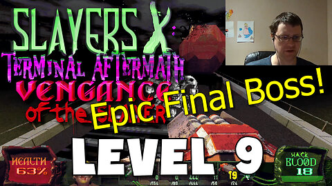 Slayers X Terminal Aftermath Vengeance of the Slayer - Level 9 FULL PLAYTHROUGH