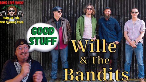 🎵 Wille And The Bandits - Good Stuff - New Rock and Roll - REACTION