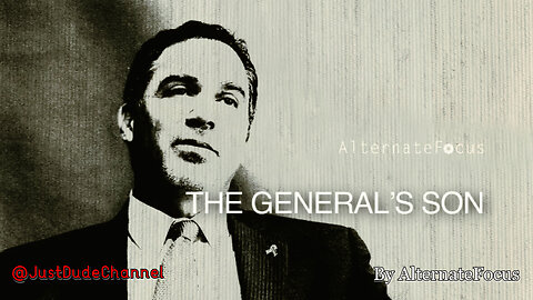 The General’s Son | AlternateFocus