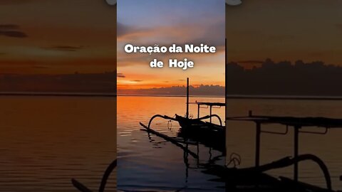 Oração da Noite de Hoje #shorts