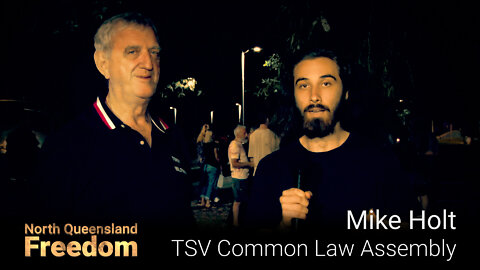 Mike Holt - Townsville Common Law Assembly