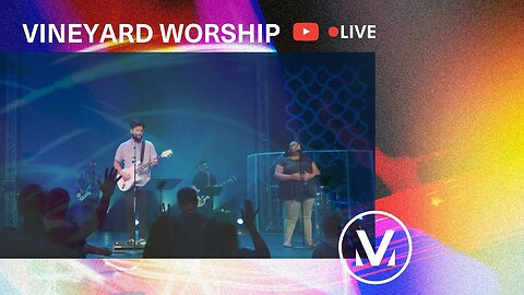 Vineyard Worship 24/7 Live Worship Stream - Hours of Non-Stop Soaking Worship