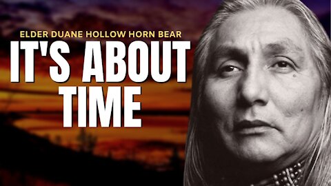 What It Means To Be Truly Free | Elder Duane Hollow Horn Bear