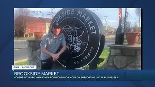 Brookside Market says We're Open Baltimore!