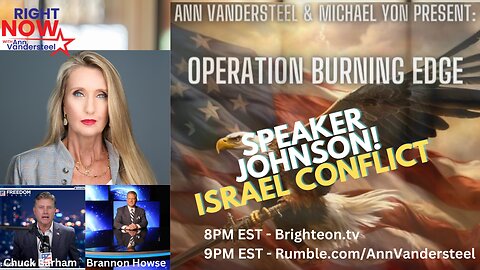 OCTOBER 26, 2023 RIGHT NOW W/ANN VANDERSTEEL THE CLOWNS CHOOSE A SPEAKER! ISRAEL CONFLICT