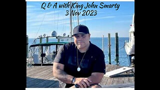 Q & A with King John Smarty 3 Nov 23