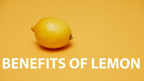 Benefits of Lemon - Health Tips