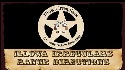 Illowa Irregulars Range Directions and Information