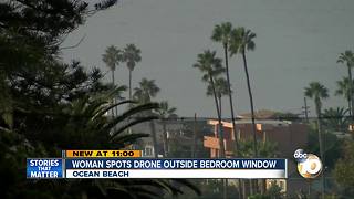 Woman spots drone outside bedroom window