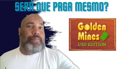 GOLDEN MINES USD EDITION | SERÁ QUE PAGA MESMO?