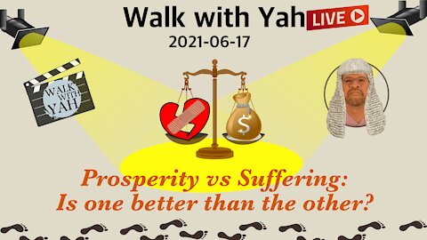 Prosperity vs Suffering: Is one better than the other? WWY-Live7