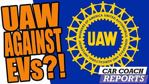 UAW is Fighting Back Against Strict Electric Vehicle Emissions Plan