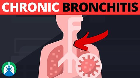 Chronic Bronchitis (Medical Definition) Quick Explainer Video