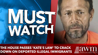 The House passes 'Kate's Law' to crack down on deported illegal immigrants