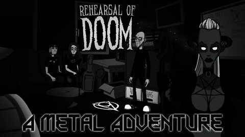 Rehearsal of Doom - A Metal Adventure