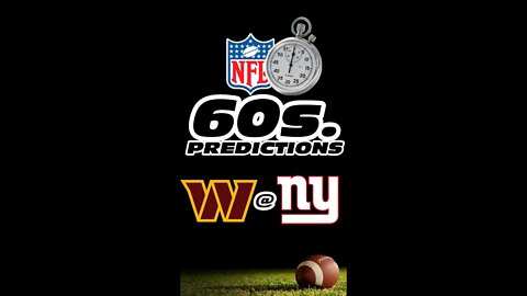 NFL 60 Second Predictions - Commanders v Giants Week 13