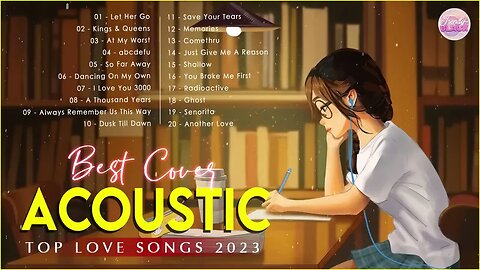 Trending Acoustic Love Songs Cover Playlist 2023 ❤️ Soft Acoustic Cover Of Popular Love Songs 4