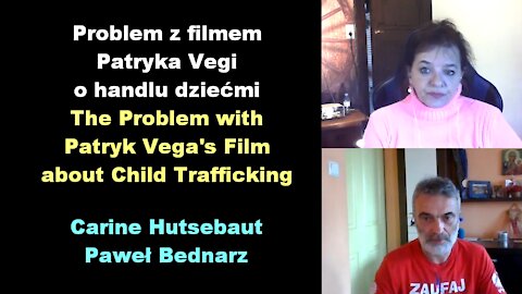 The Problem with Patryk Vega's Film about Child Trafficking - Carine Hutsebaut i Paweł Bednarz