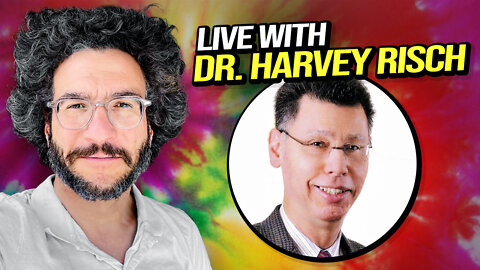 Live with Dr. Harvey Risch! Viva Frei LIVE!