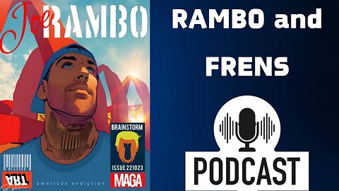 Rambo and Frens with Brian Cates EP#9