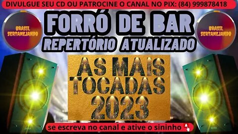 FORRÓ DE BAR 2023 REPERTÓRIO ATUALIZADO 2023