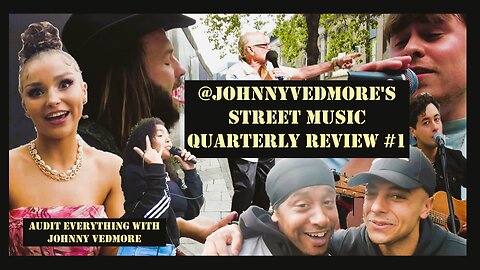 @JohnnyVedmore's Street Music Quarterly Review #1 - Audit Everything Street Music Compilation