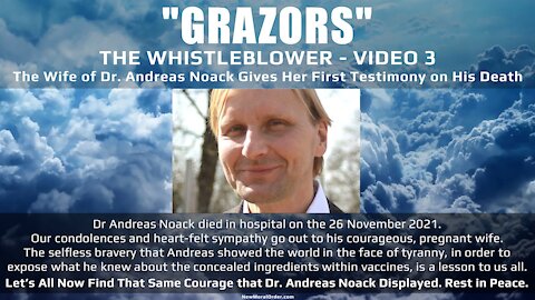 'GRAZORS' WHISTLEBLOWER [3 of 4]. Assassinated? Wife Anna's First Testimony 27.11.21