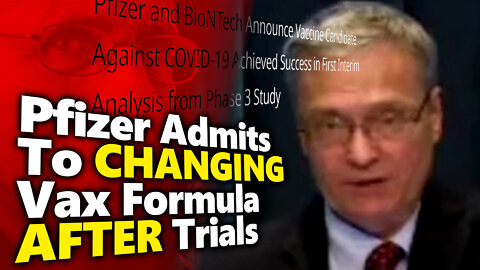 Pfizer Confesses: C19 Vaccine Formula Changed AFTER Trials. FDA Colluded To Skip Tests (Tris/ PBS)