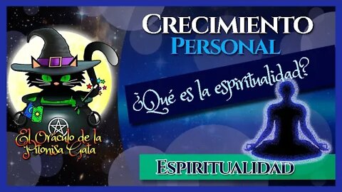 🍀¿Qué es la ESPIRITUALIDAD? 😺Crecimiento Personal 😇¿Cómo detectar la falsa espiritualidad?