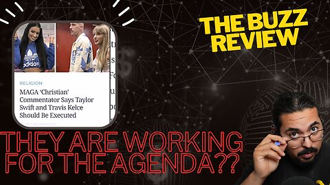 CHRISTIAN SOCIAL MEDIA INFLUENCER │SAY'S HANG TAYLOR SWIFT AND TRAVIS KELCE FOR PUSHING COVID AGENDA