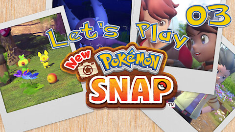 Let's Play New Pokémon Snap! - Pt.3 - Fluffruit