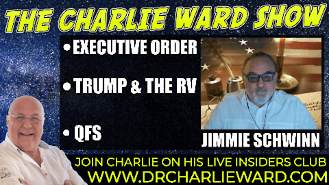 CHARLIE WARD & JIMMIE'S TEAM UPDATE ON QFS, RV,TRUMP & EXECUTIVE ORDER!