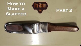 Metal Shaping Tools: How to make a Slapper (Part 2)