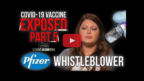 💥Project Veritas Pt 5💥 Pfizer Whistleblower Exposes HUMAN FETAL CELLS in its CV Vax