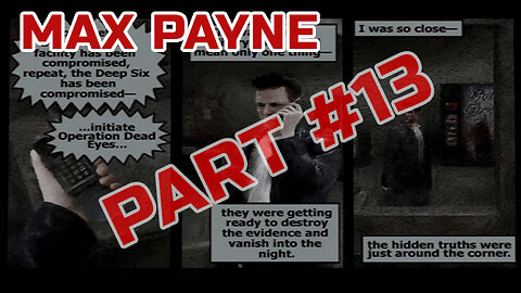 Max Payne - Playthrough Part 13 - PS4