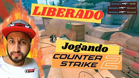 Counter Strike 2 Liberado - PATENTE EM ANDAMENTO MD10, vem jogar !!!