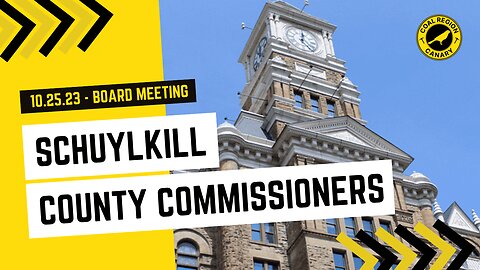 Schuylkill County Commissioners Meeting - October 25, 2023