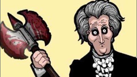 Andrew Jackson: Most Terrifying Man Ever Elected President