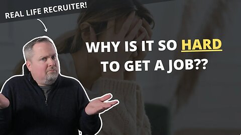 Reasons Why It's So Hard To Get a Job